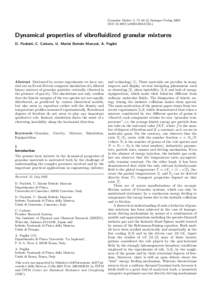 c Springer-Verlag 2003 Granular Matter 5, 75–83  DOIs10035y Dynamical properties of vibroﬂuidized granular mixtures D. Paolotti, C. Cattuto, U. Marini Bettolo Marconi, A. Puglisi