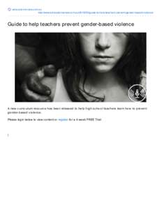 educationreview.com.au   http://www.educationreview.com.auguide-to-help-teachers-prevent-gender-based-violence/ Guide to help teachers prevent gender-based violence  A new curriculum resource has bee