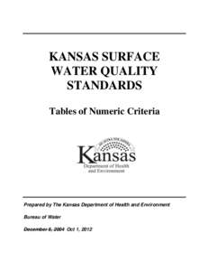 KANSAS SURFACE WATER QUALITY STANDARDS Tables of Numeric Criteria  Prepared by The Kansas Department of Health and Environment