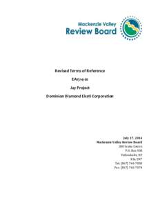 Revised Terms of Reference EA1314-01 Jay Project Dominion Diamond Ekati Corporation  July 17, 2014