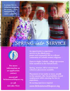 A unique live-in volunteer program for young women interested in consecrated life.