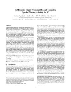 SoftBound: Highly Compatible and Complete Spatial Memory Safety for C Santosh Nagarakatte Jianzhou Zhao