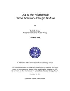 Out of the Wilderness:  Prime-time for Strategic Culture