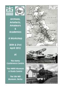 Archives, Artefacts, Amateurs & Academics A Workshop