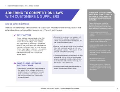 7 | CONDUCTING BUSINESS IN A FAIR & HONEST MANNER  ADHERING TO COMPETITION LAWS WITH CUSTOMERS & SUPPLIERS HOW WE DO THE RIGHT THING We base our relationships with customers and suppliers on efficient and fair business p