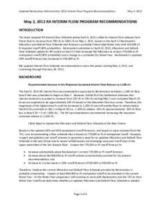 Updated Restoration Administrator 2012 Interim Flow Program Recommendations  May 2, 2012 May 2, 2012 RA INTERIM FLOW PROGRAM RECOMMENDATIONS INTRODUCTION