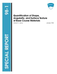 98-1  Quantification of Shape, Angularity, and Surface Texture of Base Course Materials