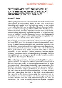 doi:[removed]FEJF1998.09.koldun  WITCHCRAFT DENUNCIATIONS IN LATE IMPERIAL RUSSIA: PEASANT REACTIONS TO THE KOLDUN Daniel C. Ryan