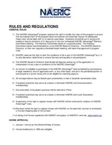 RULES AND REGULATIONS GENERAL RULES 1) The NAERIC Advantage® program reserves the right to modify the rules of this program to ensure that the original intent of the program does not become circumvented. Issues not addr