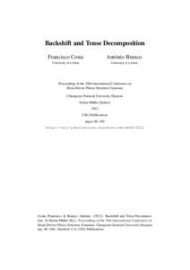 Backshift and Tense Decomposition Francisco Costa Ant´onio Branco  University of Lisbon