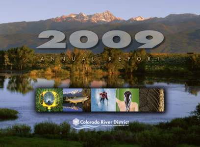 Protecting Western Colorado Water Since 1937  The Colorado River District protects Western Colorado water on behalf of the 500,000 people in Northwest and West-Central Colorado, on the western side of the Continental Di