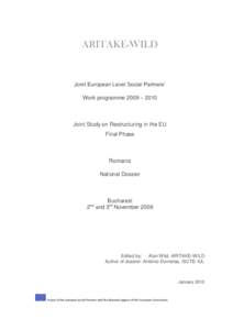 ARITAKE-WILD  Joint European Level Social Partners‟ Work programme 2009 – 2010  Joint Study on Restructuring in the EU