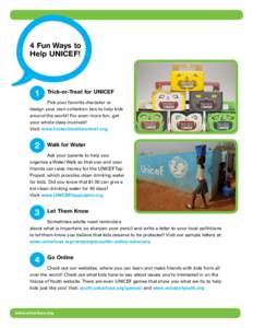 4 Fun Ways to Help UNICEF! 1  Trick-or-Treat for UNICEF