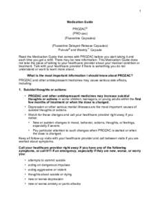 1 Medication Guide PROZAC® (PRO-zac) (Fluoxetine Capsules) (Fluoxetine Delayed-Release Capsules)