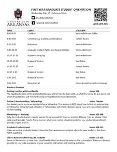 FIRST YEAR GRADUATE STUDENT ORIENTATION Wednesday, Aug. 17 | Arkansas Union @UofAGradSchool facebook.com/UAGRAD  grad.uark.edu