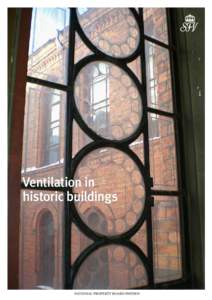 Ventilation in historic buildings 		 CONTENTS 	 s. 2	 Foreword