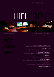 WWW.HIFICRITIC.COM ISSN[removed]HIFICRITIC AUDIO REVIEW JOURNAL  £12.50 Vol5/No2 APRIL - JUNE 2011