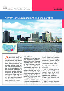 U.S. CITIES  Embassy of the United States of America New Orleans, Louisiana: Enticing and Carefree