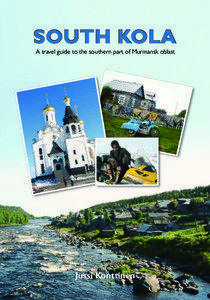 South Kola A travel guide to the southern part of Murmansk oblast