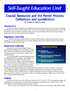 Self-Taught Education Unit Coastal Resources and the P ermit Process: Permit Definitions and Jurisdictions By William L. Roberts, Ph.D.