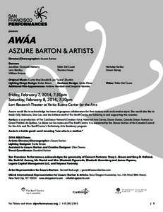 presents  AWÁA ASZURE BARTON & ARTISTS Director/Choreographer: Aszure Barton Dancers
