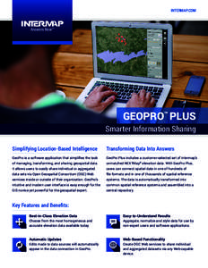 INTERMAP.COM  Answers Now™ GEOPRO™ PLUS Smarter Information Sharing