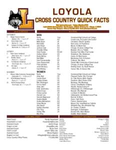 LOYOLA  CROSS COUNTRY QUICK FACTS Web: loyolaramblers.com - Twitter: @RamblersTFXC Loyola Athletic Communications - Norville Center[removed]N. Winthrop Ave. - Chicago, IL[removed]Contact: Paige Thompson - Office: ([removed]-