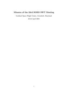 Minutes of the 33rd SOHO SWT Meeting Goddard Space Flight Center, Greenbelt, MarylandApril