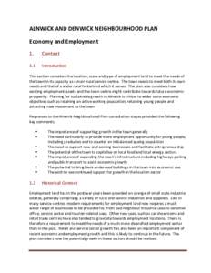 ALNWICK	
  AND	
  DENWICK	
  NEIGHBOURHOOD	
  PLAN	
   	
   Economy	
  and	
  Employment	
  	
   	
  