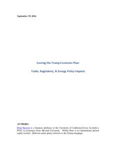September 29, 2016 Scoring	the	Trump	Economic	Plan:		 Trade,	Regulatory,	&	Energy	Policy	Impacts