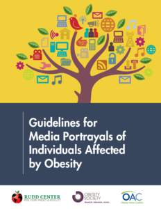 Guidelines for Media Portrayals of Individuals Affected by Obesity  BACKGROUND