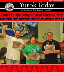 Yurok Today  WWW.YUROKTRIBE.ORG The Voice of the Yurok People