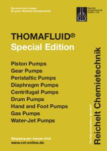 Piston Pumps Gear Pumps Peristaltic Pumps Diaphragm Pumps Centrifugal Pumps Drum Pumps
