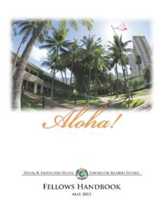 2058 Maluhia Road Honolulu, HawaiiUnited States of America Fellows Handbook  ©