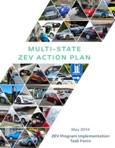 M U LT I - S TAT E ZEV ACTION PLAN May 2014 ZEV Program Implementation Task Force