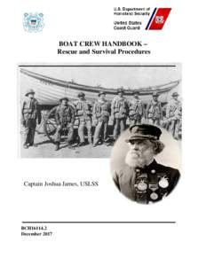 BOAT CREW HANDBOOK – Rescue and Survival Procedures Captain Joshua James, USLSS  BCH16114.2