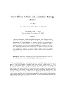Index Option Returns and Generalized Entropy Bounds Yan Liu∗ Texas A&M University, College Station, TXUSA  First draft: July 14, 2012
