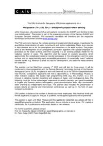 The CAU Institute for Geography (IfG) invites applications for a PhD position (TV-L E13, 50%) – atmospheric physics/remote sensing within the project „Development of an atmospheric correction for EnMAP and Sentinel-2