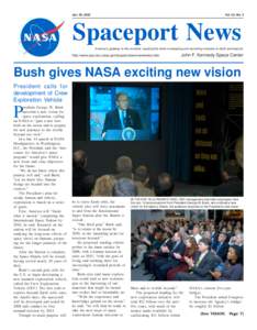 Jan. 30, 2003  Vol. 43, No. 3 Spaceport News America’s gateway to the universe. Leading the world in preparing and launching missions to Earth and beyond.