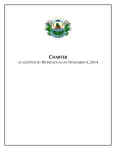 CHARTER  AS ADOPTED BY REFERENDUM ON NOVEMBER 4, 2014 CITY OF WESTON, FLORIDA