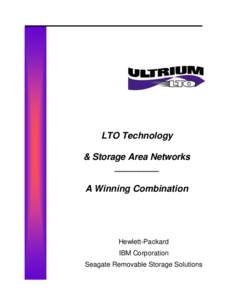 LTO Technology & Storage Area Networks _________ A Winning Combination  Hewlett-Packard