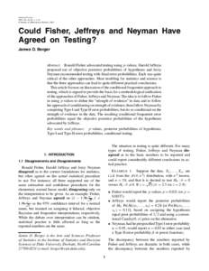 Statistical Science 2003, Vol. 18, No. 1, 1–32 © Institute of Mathematical Statistics, 2003 Could Fisher, Jeffreys and Neyman Have Agreed on Testing?