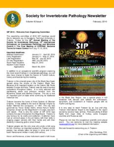 Society for Invertebrate Pathology Newsletter Volume 43 Issue 1 February, 2010  SIP 2010 – Welcome from Organizing Committee