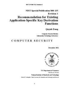 NIST SP[removed]Revision 1, Recommendation for Existing Application-Specific Key Derivation Functions