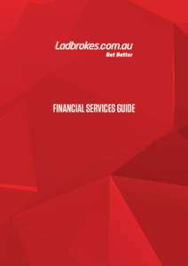 FINANCIAL SERVICES GUIDE  FINANCIAL SERVICES GUIDE ISSUE DATE 29 August 2014