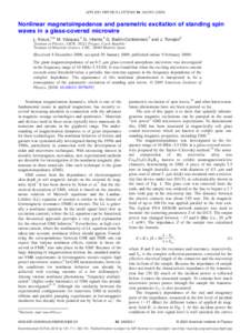 APPLIED PHYSICS LETTERS 94, 062505 共2009兲  Nonlinear magnetoimpedance and parametric excitation of standing spin waves in a glass-covered microwire L. Kraus,1,a兲 M. Vázquez,2 G. Infante,2 G. Badini-Confalonieri,2 