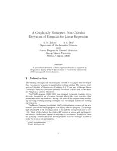 A Graphically Motivated, Non-Calculus Derivation of Formulas for Linear Regression S. M. Zoltek¤ S. S. Dicky Department of Mathematical Sciences and