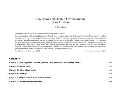 New Essays on Human Understanding Book II: Ideas G. W. Leibniz Copyright ©2010–2015 All rights reserved. Jonathan Bennett [Brackets] enclose editorial explanations. Small ·dots· enclose material that has been added,