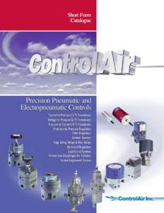 Short Form Catalogue Precision Pneumatic and Electropneumatic Controls Current-to-Pressure (I/P) Transducers
