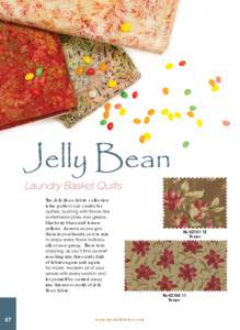 The Jelly Bean fabric collection is the perfect eye candy for quilters, bursting with flavors like watermelon pinks, kiwi greens, blueberry blues and lemon yellows. As soon as you get